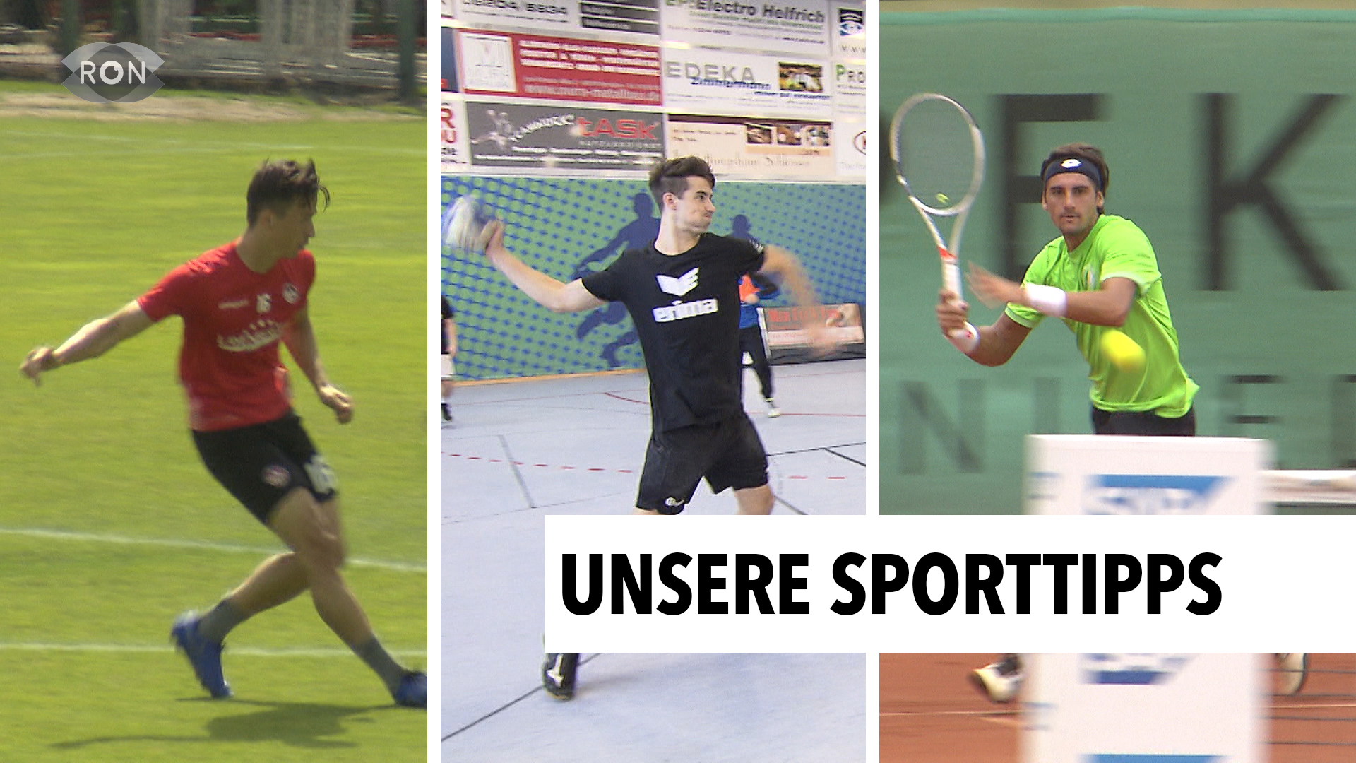 Tennis, Fußball und Handball RON TV