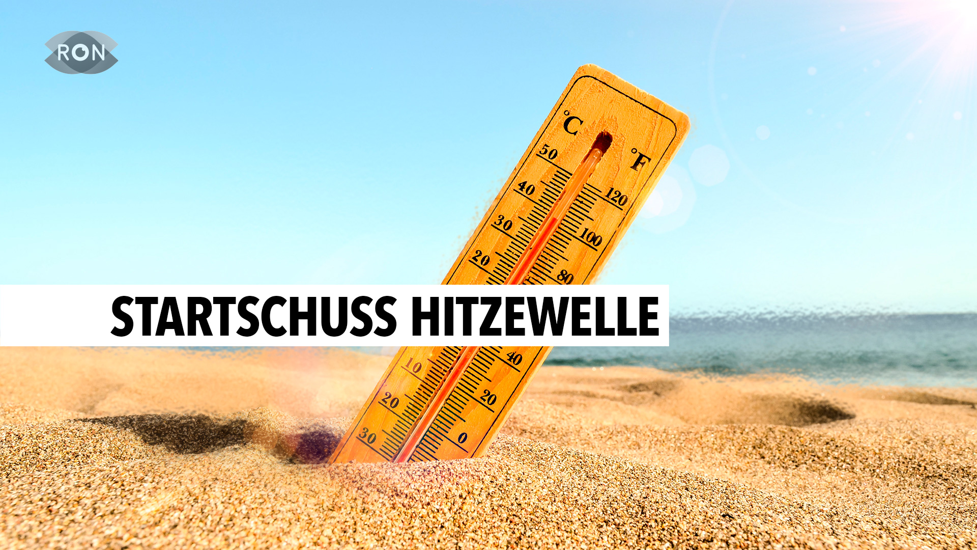Sonnen und Schattenseiten der Hitze RON TV
