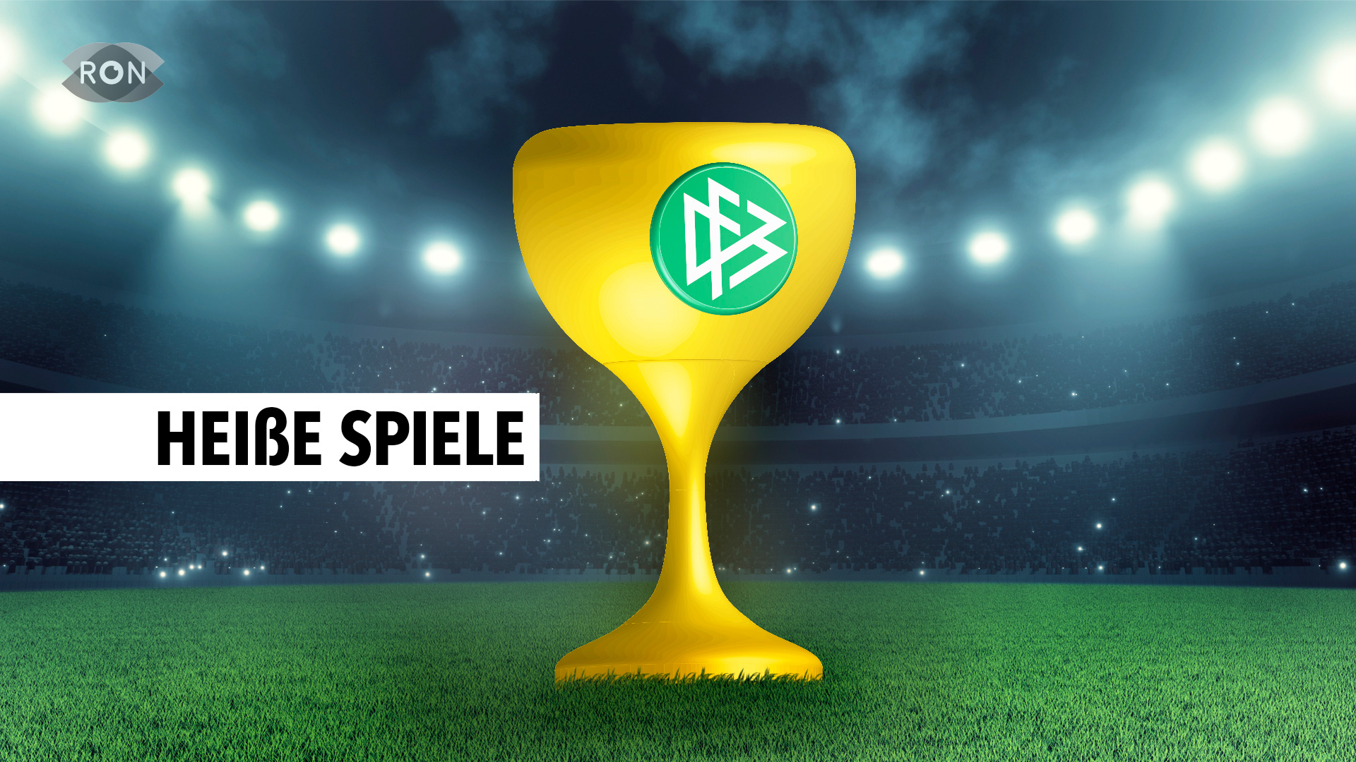 DFBPokal geht in die 2. Runde RON TV